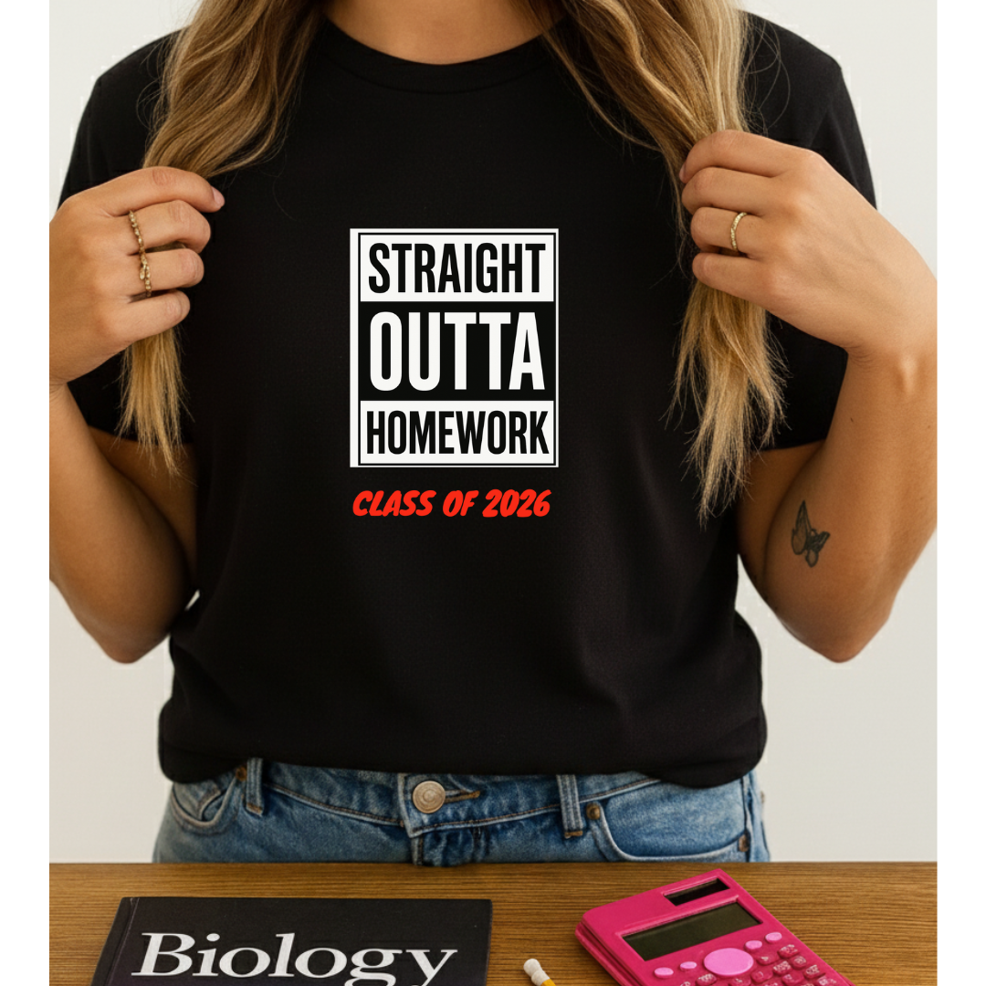 Straight Outta Homework  T-Shirt
